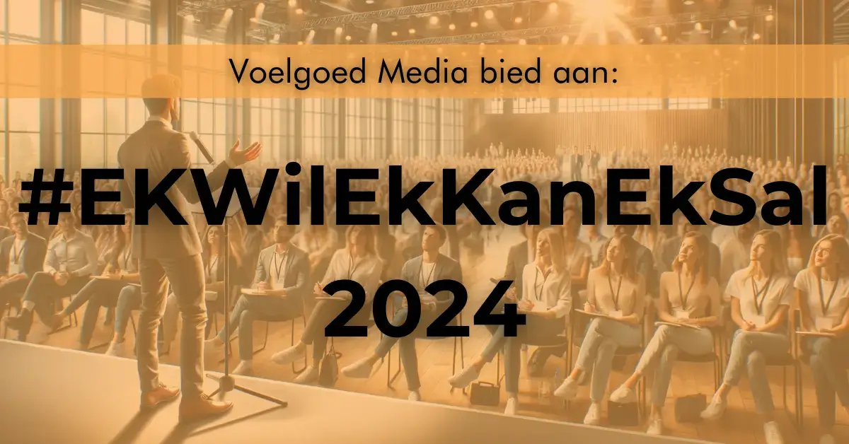 Ek Wil Ek Kan Ek Sal 2024 - Voelgoed Events